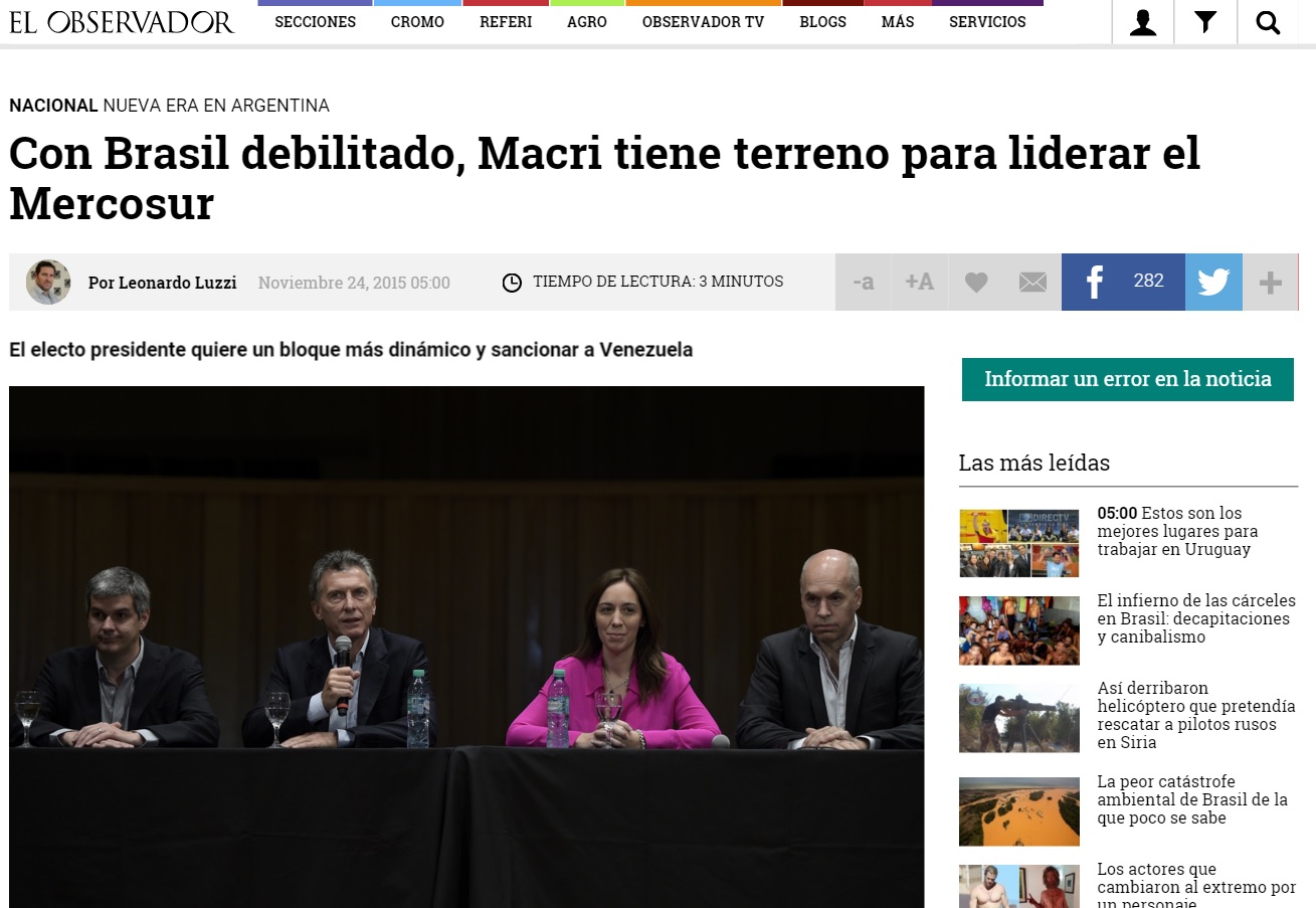 Reportagem publicada pelo jornal "El Observador", de Montevidéu, Macri está agora em posição de liderar o Mercosul.